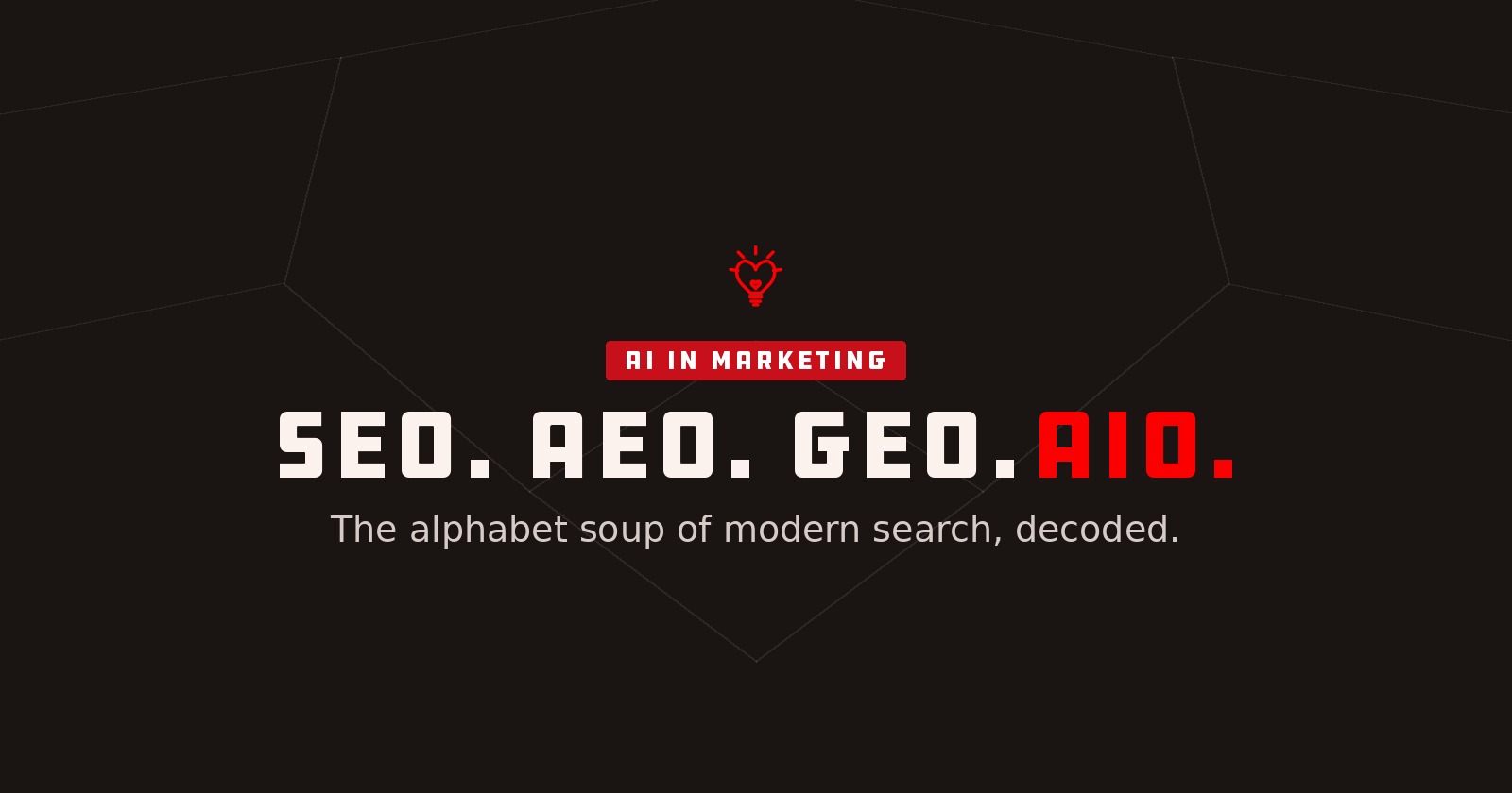 SEO, AEO, GEO and AIO explained by The Marketing Family